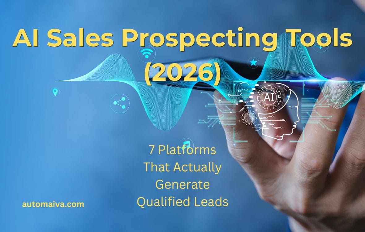 AI sales prospecting tools dashboard showing lead scoring, email deliverability, and pipeline conversion in 2026
