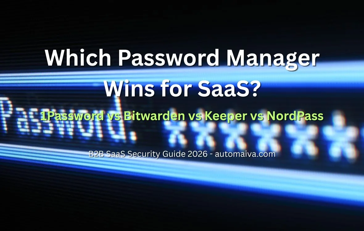 1Password vs Bitwarden vs Keeper vs NordPass comparison chart for B2B SaaS teams 2026