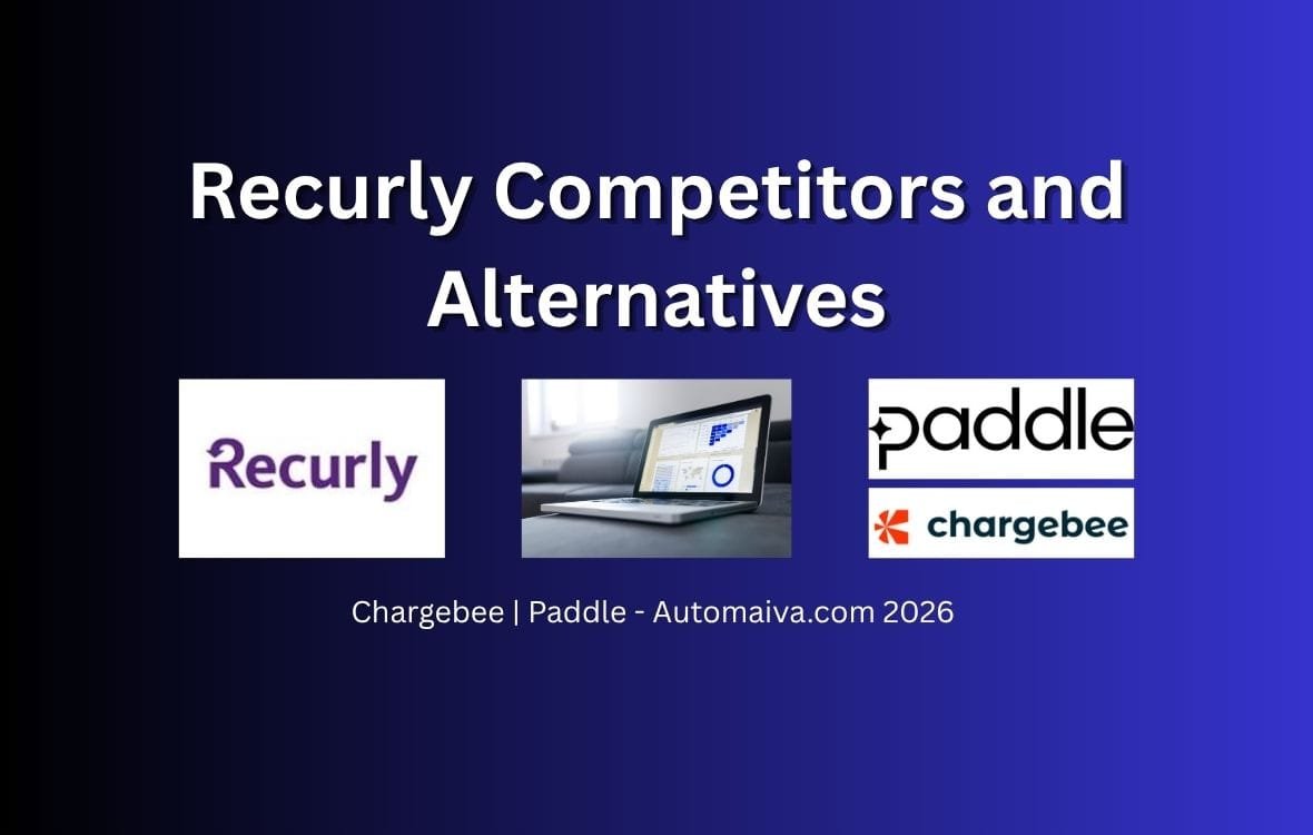 Recurly competitors and alternatives comparison showing five better billing platforms for B2B SaaS in 2026 including Stripe Billing, Chargebee, Paddle, Zuora, and Maxio